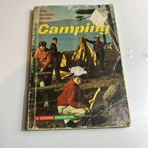 THE GOLDEN GUIDE TO CAMPING  By Robert E Smallman Golden Press